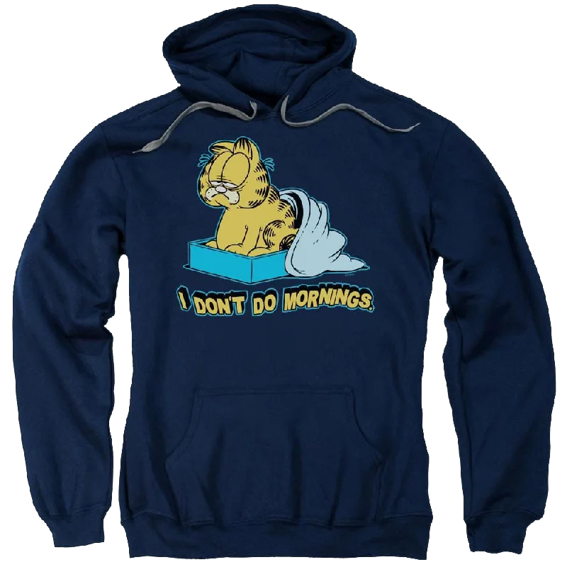 Lowest Price zip-up hoodie for gymGarfield I Don't Do Mornings - Pullover Hoodie
